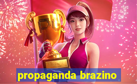 propaganda brazino